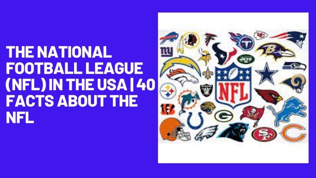 The National Football League (NFL) in The USA | 40 Facts about the NFL 3 Firminos Late Heroics Resuscitate Liverpool Football Club Waning Champions League Dreams3